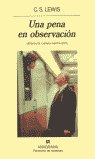 PENA EN OBSERVACION, UNA, de Lewis | portada del libro