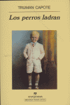 PERROS LADRAN, LOS, de Capote | portada del libro