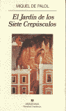 El Jardín de los Siete Crepúsculos, de Palol | portada del libro