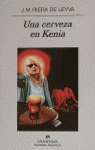 CERVEZA EN KENIA, UNA, de Riera de Leyva | portada del libro