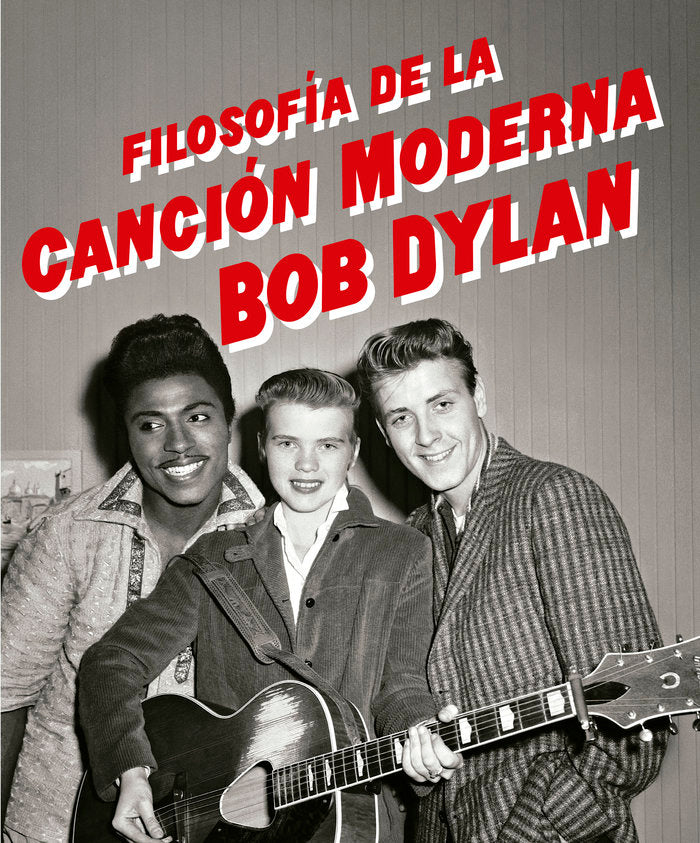 FILOSOFIA DE LA CANCION MODERNA BOB DYLAN, de DYLAN, BOB | portada del libro