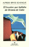 El hombre que hablaba de Octavia de Cádiz, de Bryce Echenique | portada del libro