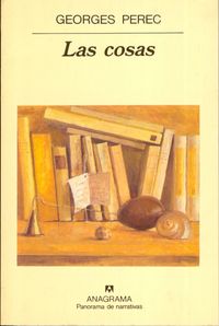 Las cosas, de Perec, Georges | portada del libro