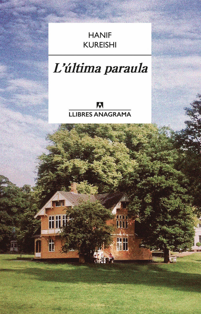 L'última paraula, de Kureishi, Hanif | portada del libro