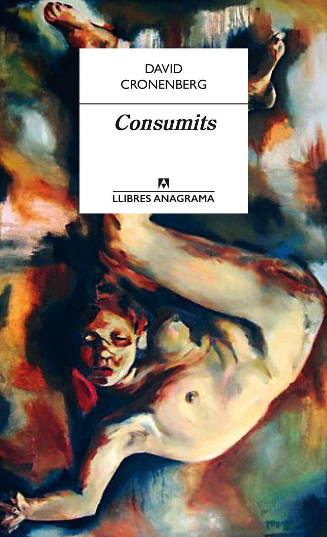 Consumits, de Cronenberg, David | portada del libro