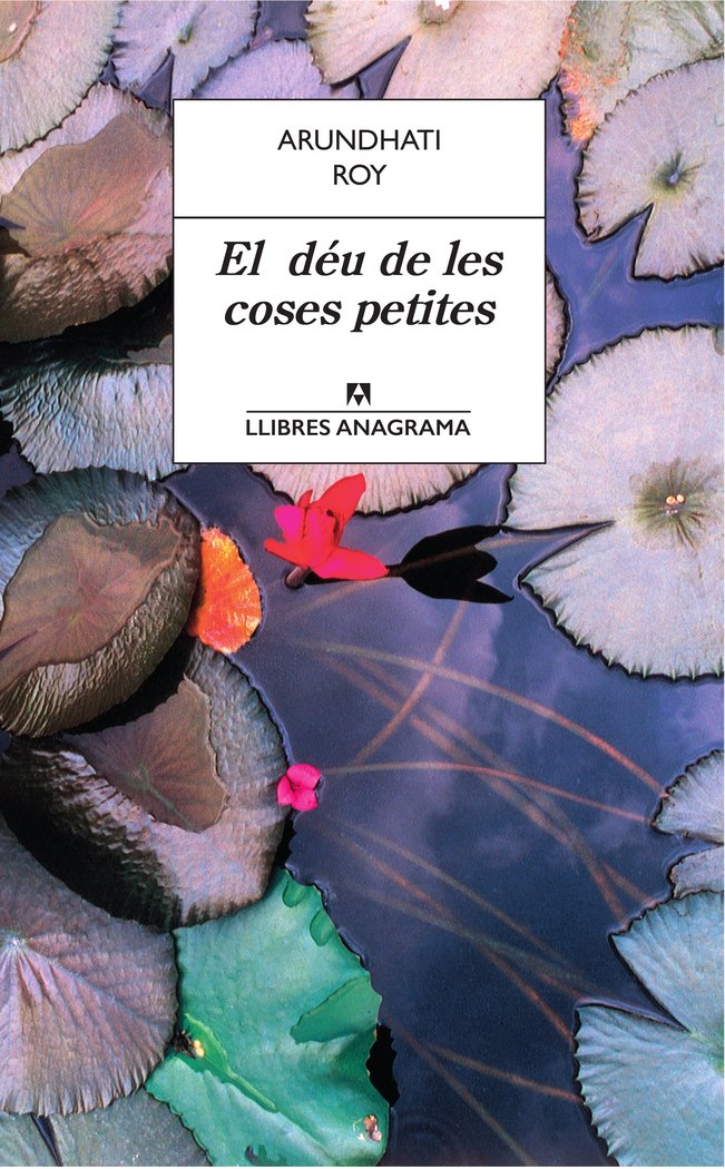 El déu de les coses petites, de Roy, Arundhati | portada del libro