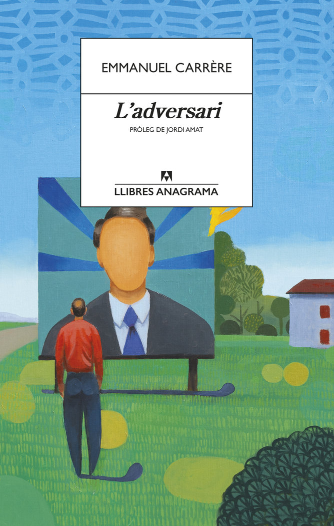 L'adversari, de Carrère, Emmanuel | portada del libro