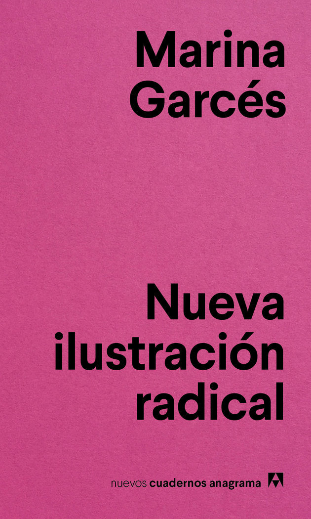 Nueva ilustración radical, de Garcés, Marina | portada del libro