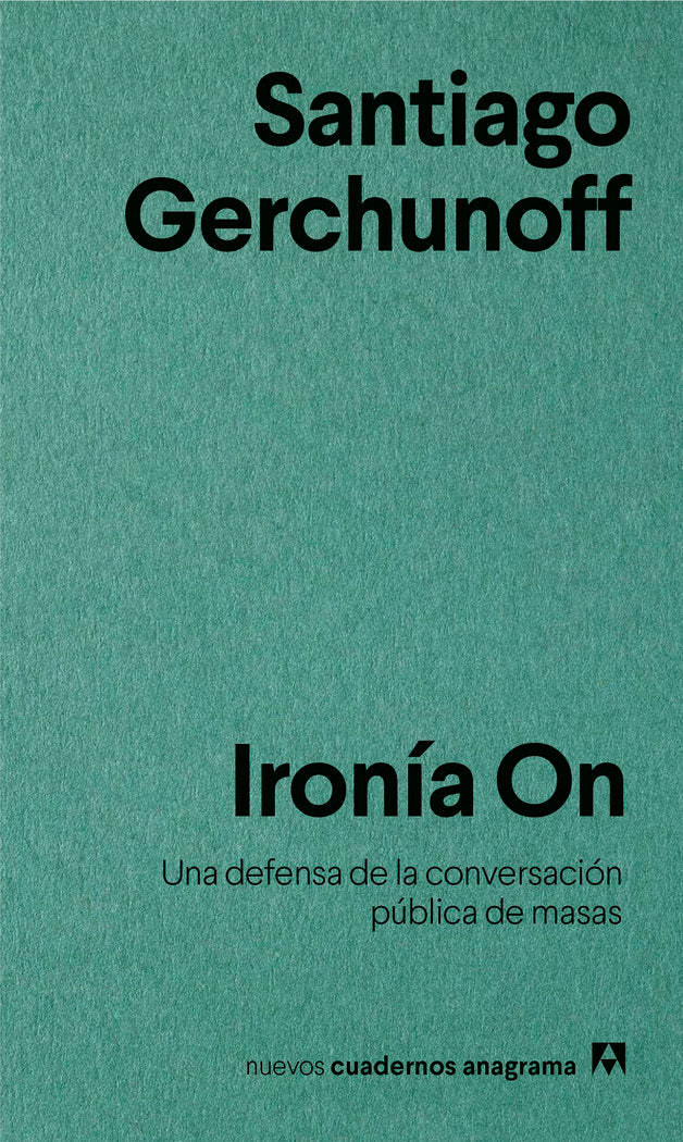 Ironía On, de Gerchunoff, Santiago | portada del libro