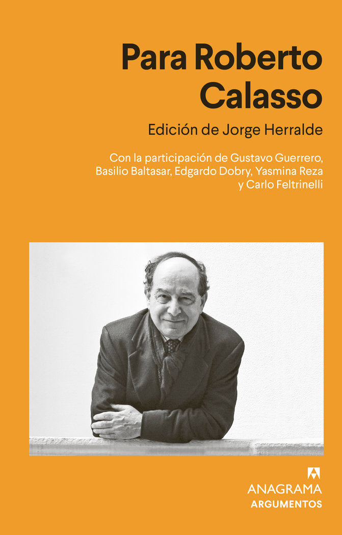 Para Roberto Calasso, de HERRALDE GRAU, JORGE | portada del libro