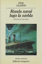 RONDA NAVAL BAJO LA NIEBLA, de Pere Calders | portada del libro