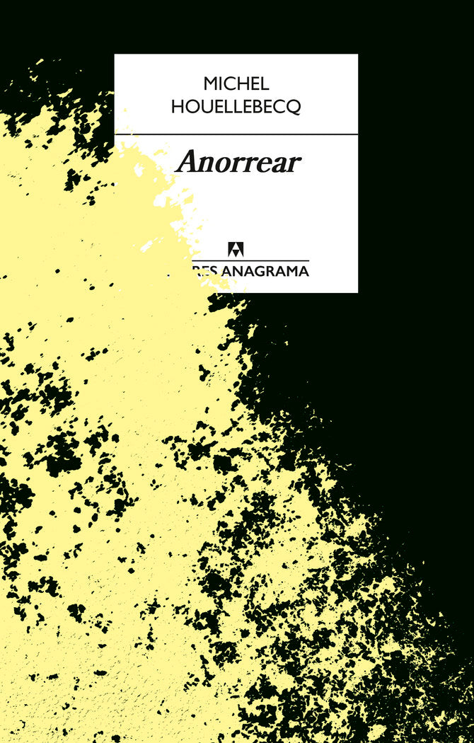 ANORREAR, de HOUELLEBECQ, MICHEL | portada del libro