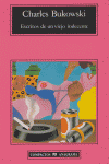 Escritos de un viejo indecente, de Bukowski, Charles | portada del libro