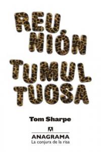 Reunión tumultuosa, de Sharpe, Tom | portada del libro