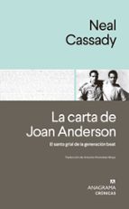 CARTA DE JOAN ANDERSON, LA, de Neal Cassady | portada del libro