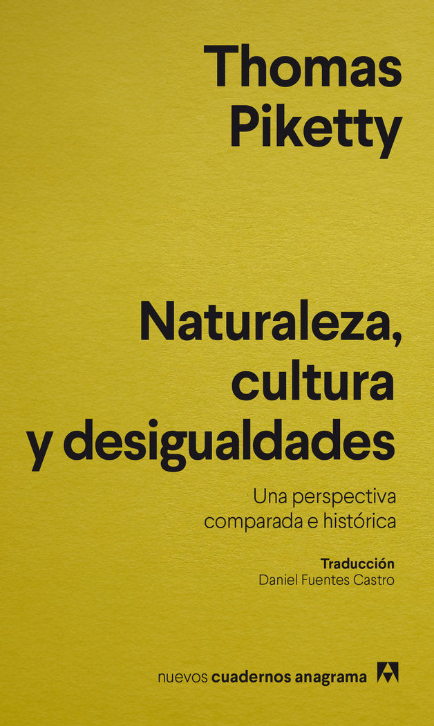 Naturaleza, cultura y desigualdades, de PIKETTY, THOMAS | portada del libro