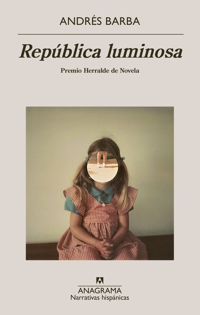 REPUBLICA LUMINOSA, de BARBA, ANDRES | portada del libro