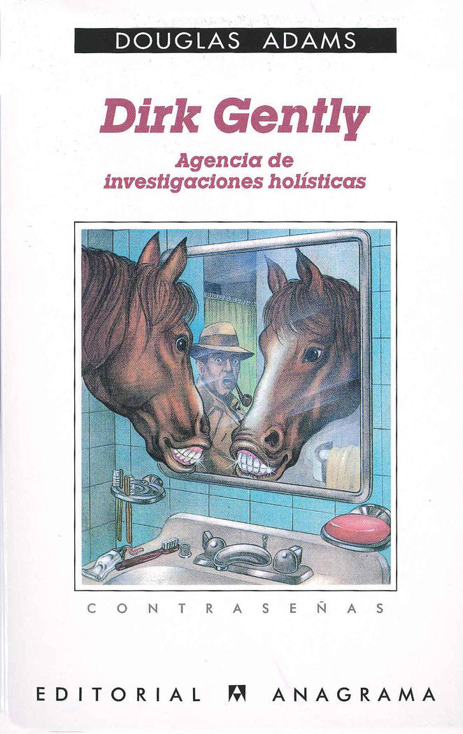 Dirk Gently, agencia de investigaciones holísticas, de Adams | portada del libro