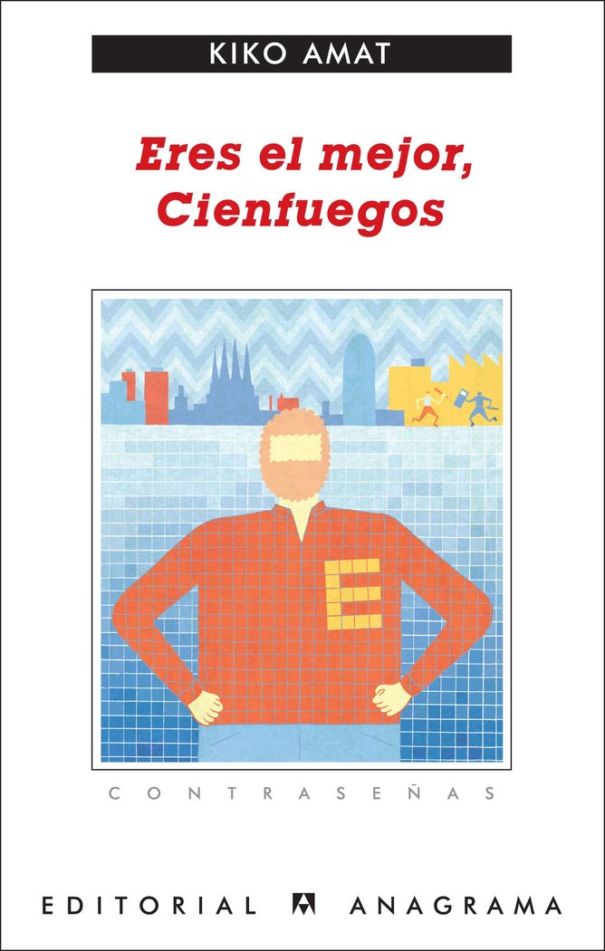 Eres el mejor, Cienfuegos, de Amat Romeu, Kiko | portada del libro