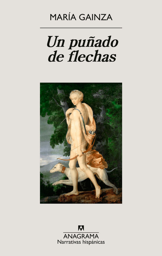 UN PUÑADO DE FLECHAS, de GAINZA, MARIA | portada del libro