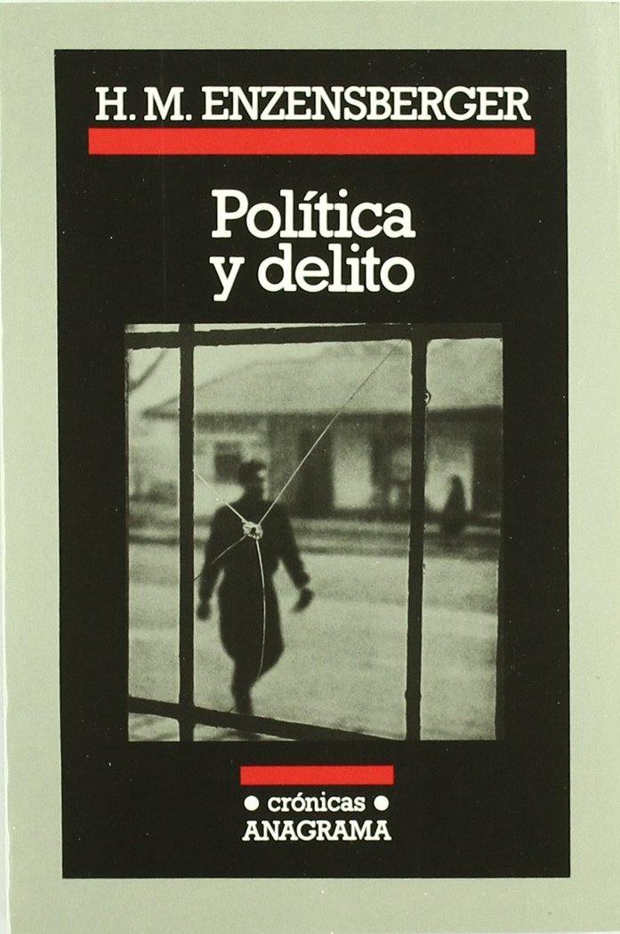 Política y delito, de Enzensberger | portada del libro