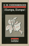 ¡Europa, Europa!, de Enzensberger, Hans Magnus | portada del libro