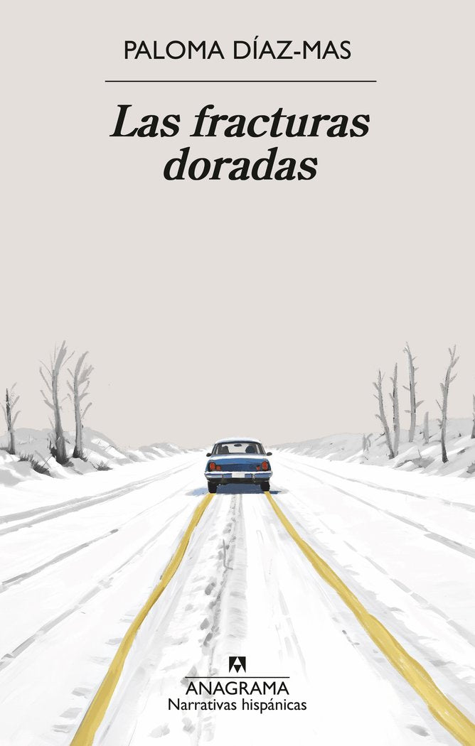 LAS FRACTURAS DORADAS, de DIAZ-MAS, PALOMA | portada del libro