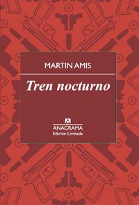 Tren nocturno, de Amis, Martin | portada del libro