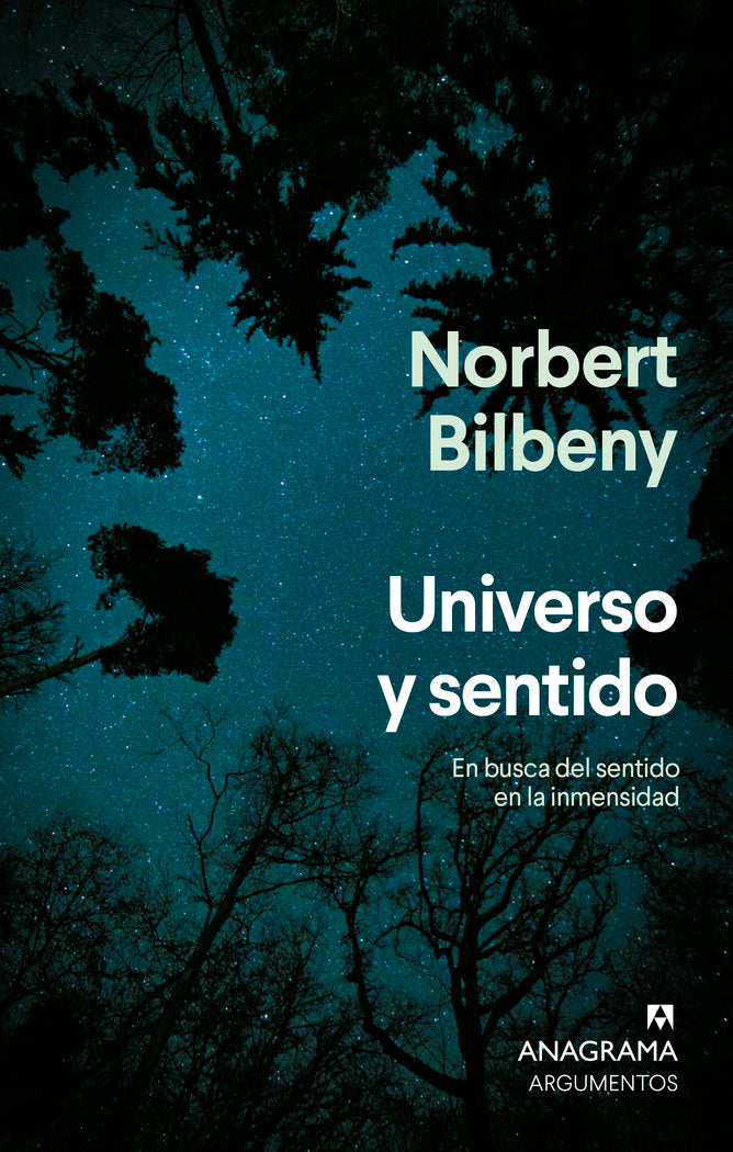 Universo y sentido, de BILBENY, NORBERT | portada del libro
