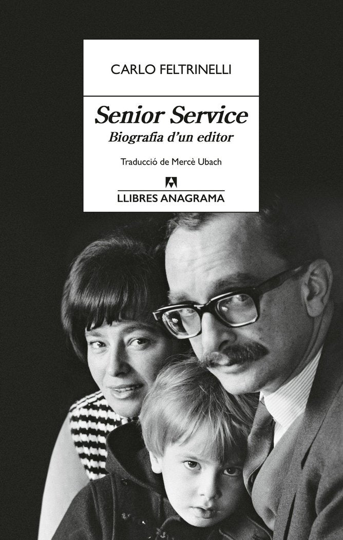 SENIOR SERVICE, de FELTRINELLI, CARLO | portada del libro