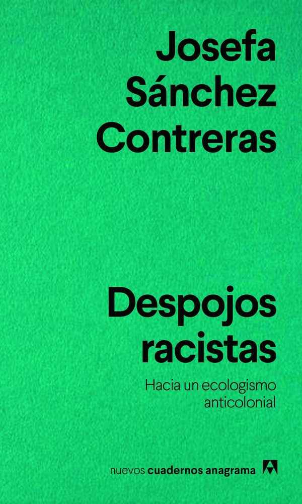 DESPOJOS RACISTAS, de SANCHEZ CONTRERAS, JOSEFA | portada del libro
