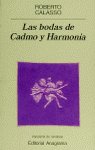 Las bodas de Cadmo y Harmonía, de Calasso, Roberto | portada del libro