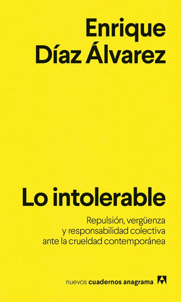 LO INTOLERABLE, de DIAZ ALVAREZ, ENRIQUE | portada del libro