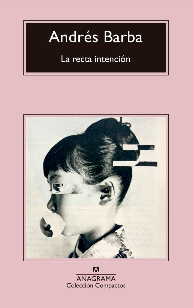 La recta intención, de Barba, Andrés | portada del libro
