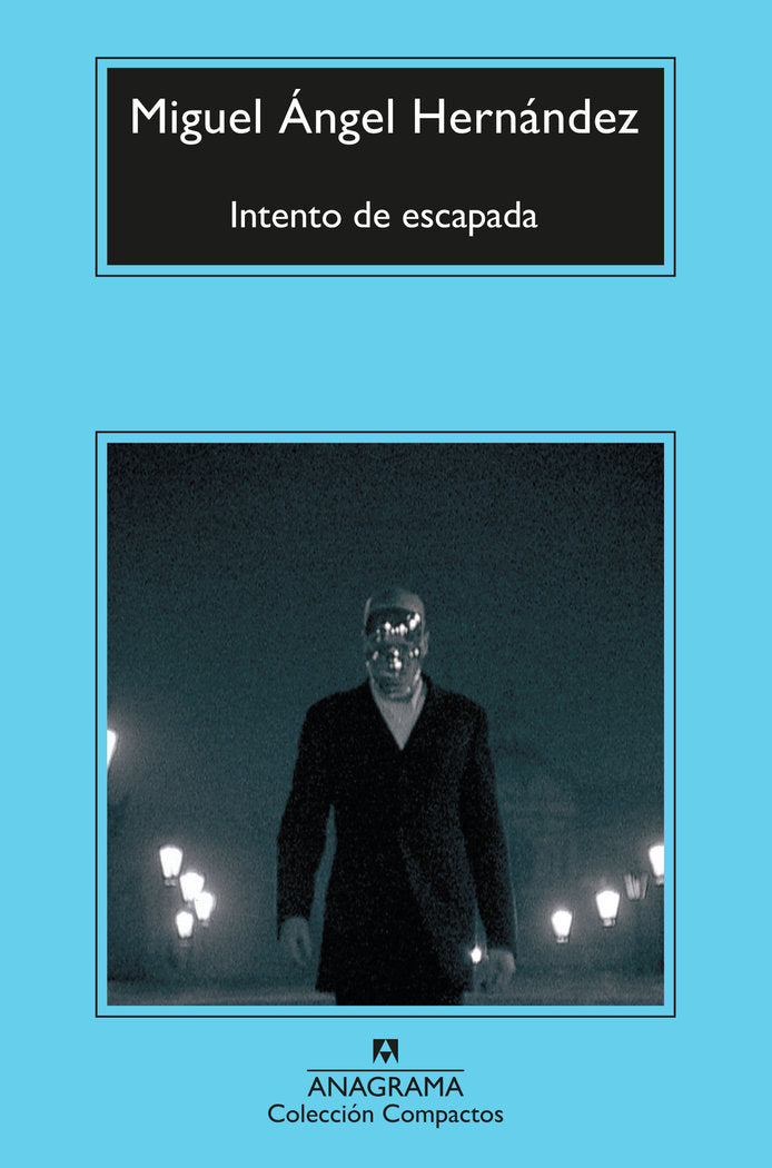 Intento de escapada, de Hernández, Miguel Ángel | portada del libro