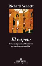 RESPETO, EL *, de Richard Sennett | portada del libro
