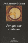 Por qué soy cristiano, de Marina, José Antonio | portada del libro