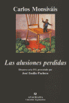 Las alusiones perdidas, de Monsiváis, Carlos | portada del libro