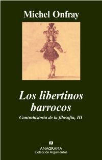 LIBERTINOS BARROCOS,LOS *, de Onfray | portada del libro