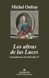 Los ultras de las Luces, de Onfray, Michel | portada del libro
