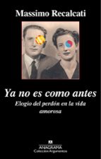 YA NO ES COMO ANTES, de Massimo Recalcati | portada del libro