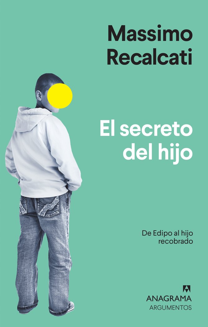El secreto del hijo, de Recalcati, Massimo | portada del libro