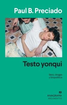 Testo yonqui, de Preciado, Paul B. | portada del libro