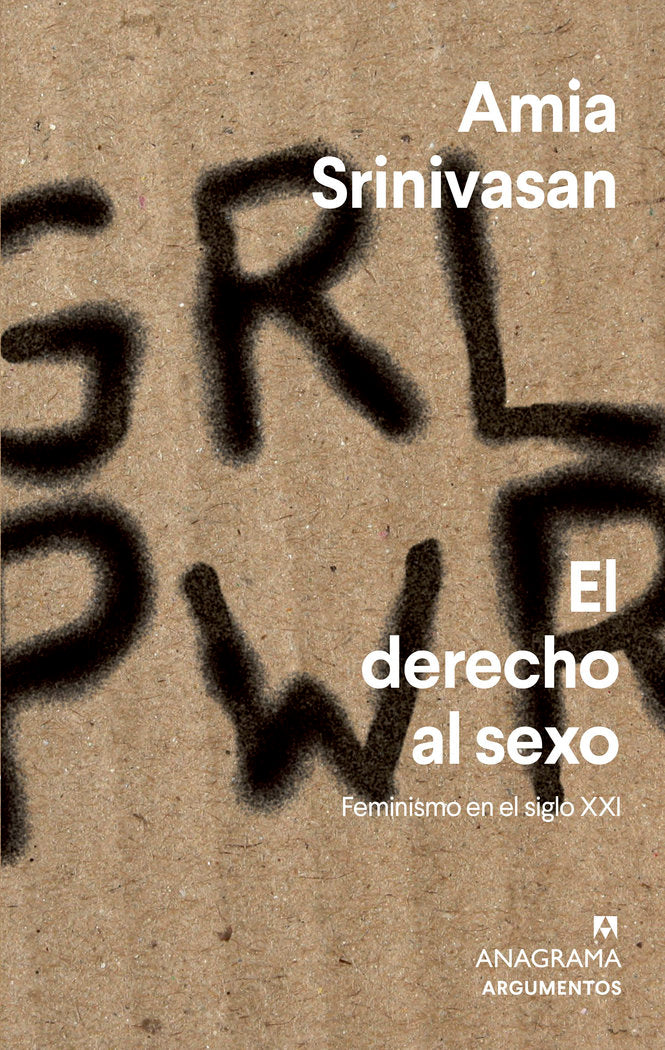 El derecho al sexo, de SRINIVASAN, AMIA | portada del libro