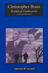 El padre de Frankenstein, de Bram, Christopher | portada del libro