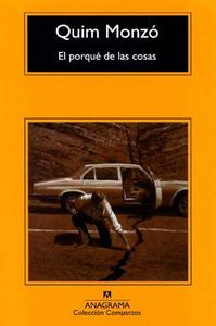 El porqué de las cosas, de Monzó, Quim | portada del libro
