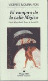 El vampiro de la calle Méjico, de Molina Foix, Vicente | portada del libro