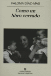 Como un libro cerrado, de Díaz-Mas, Paloma | portada del libro