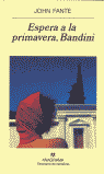 Espera a la primavera, Bandini, de Fante | portada del libro