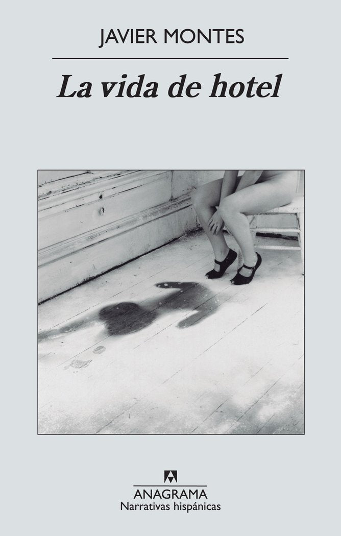 La vida de hotel, de García Montes, Javier | portada del libro